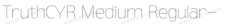 TruthCYR Medium Regular字体转换